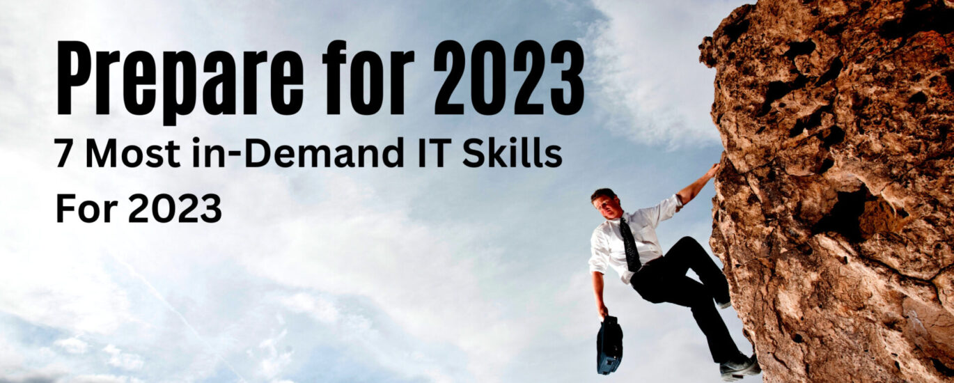 7 The Most In-Demand IT Skills For 2023